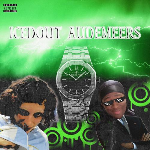 ICEDOUT AUDEMEERS (feat. Morito) [Explicit]
