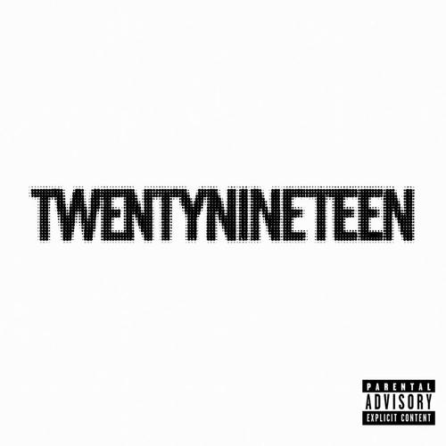 twentynineteen (Explicit)