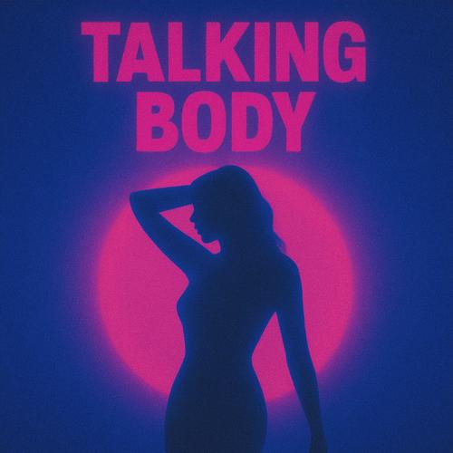 Talking Body (House) [Explicit]
