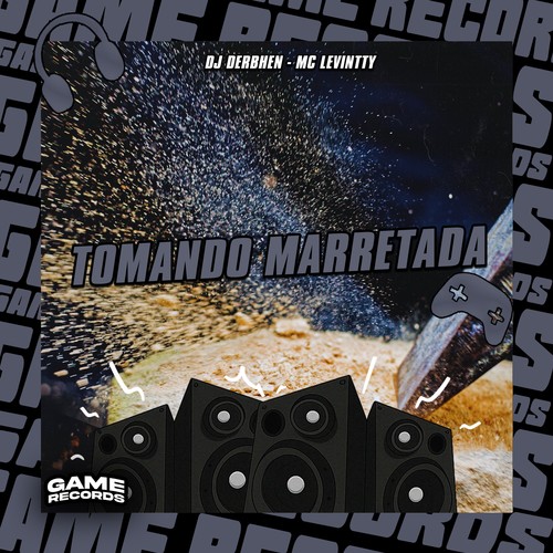 Tomando Marretada (Explicit)