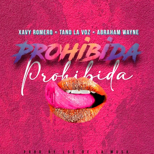 PROHIBIDA