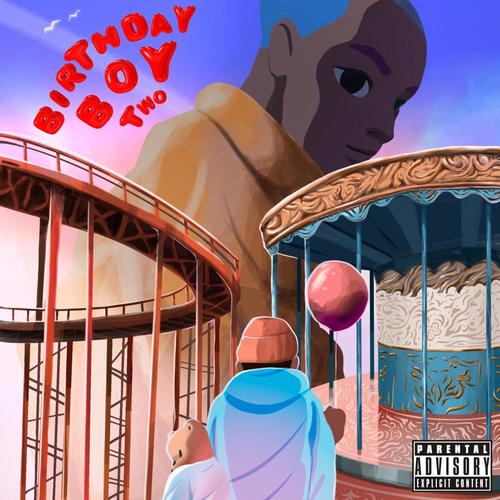 Birthday Boy 2: La La Land (Explicit)