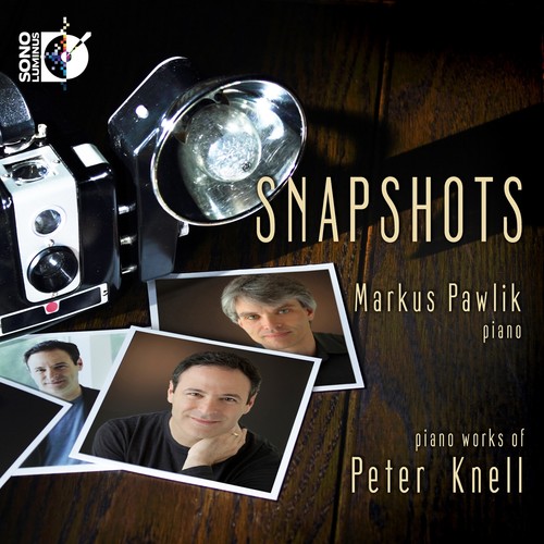 KNELL, P.: Snapshots / Piano Sonata No. 1 / PROKOFIEV, S.: Visions fugitives (Pawlik)