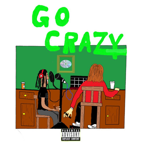 Go Crazy (Explicit)