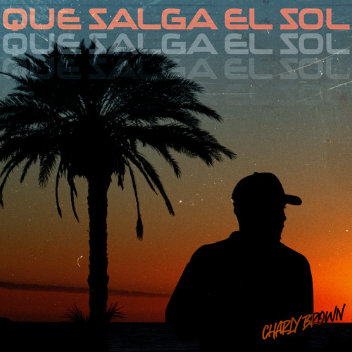 QUE SALGA EL SOL (Explicit)