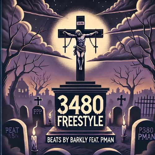 3480 Freestyle (RIP P Man) (feat. P Man) [Explicit]