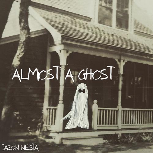Almost a Ghost (Explicit)