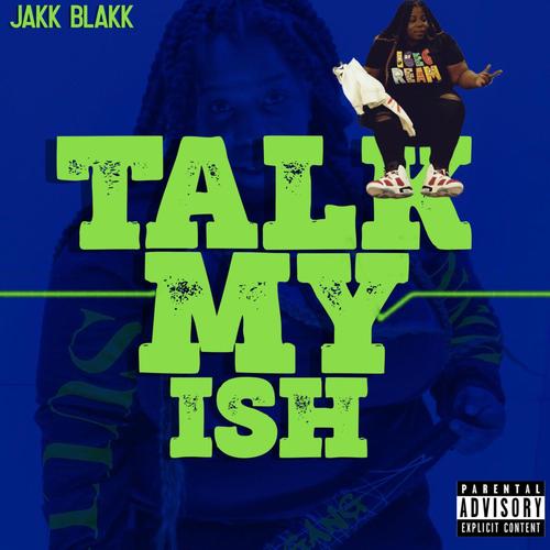 Talk My **** (Explicit)