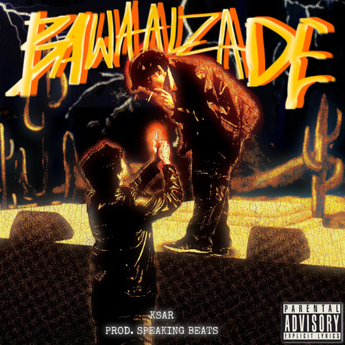 Bawaalzadey (Explicit)