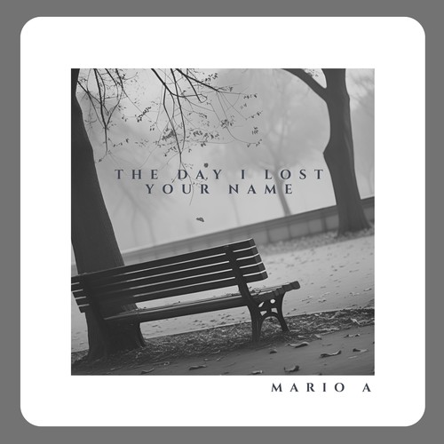 The Day I Lost Your Name