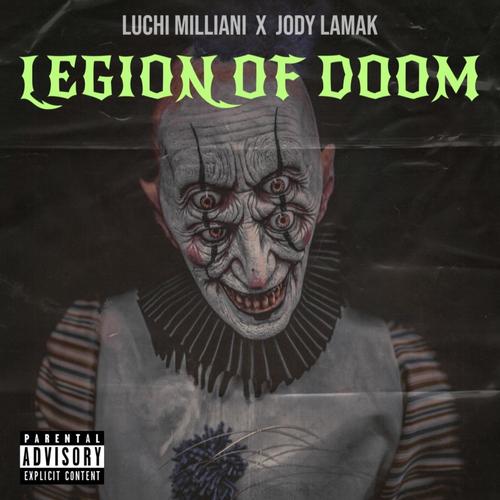 Legion of Doom (feat. Jody Lamak) [Explicit]