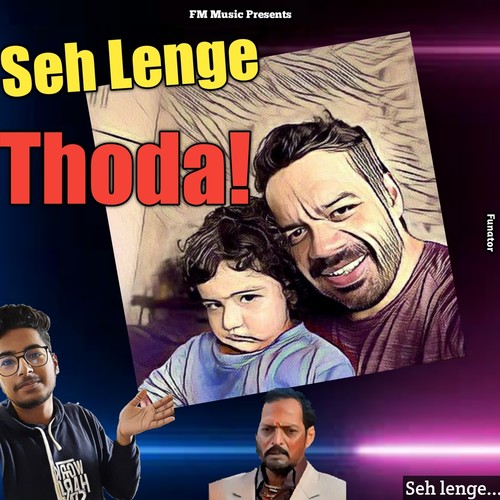 Seh Lenge Thoda