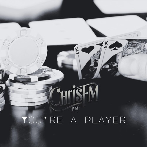 You're A Player (Explicit)