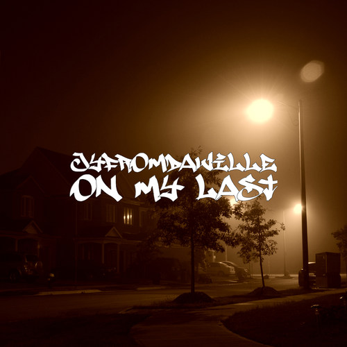 On My Last (Explicit)