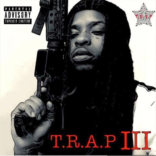 T.R.A.P III (Explicit)