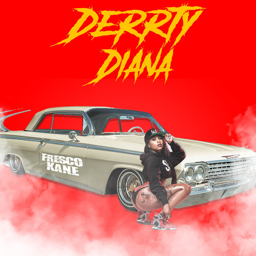 Derrty Diana (Explicit)