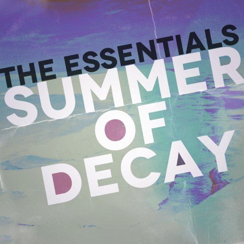 Summer of Decay