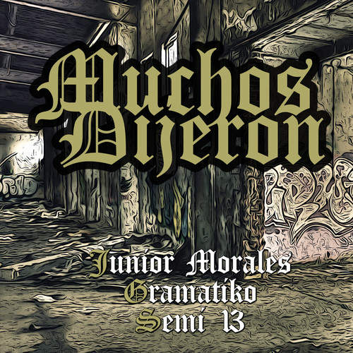 Muchos Dijeron (Explicit)