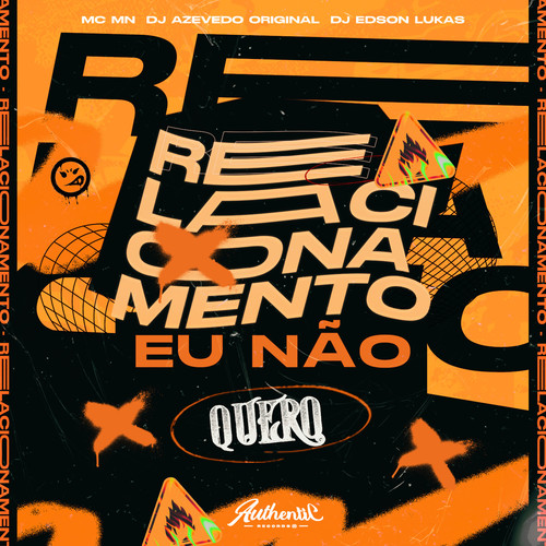 Relacionamento Eu Não Quero (Explicit)