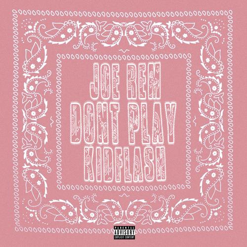 DON'T PLAY (Explicit)