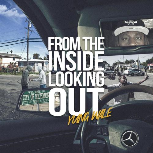 From The Inside Looking Out (Explicit)
