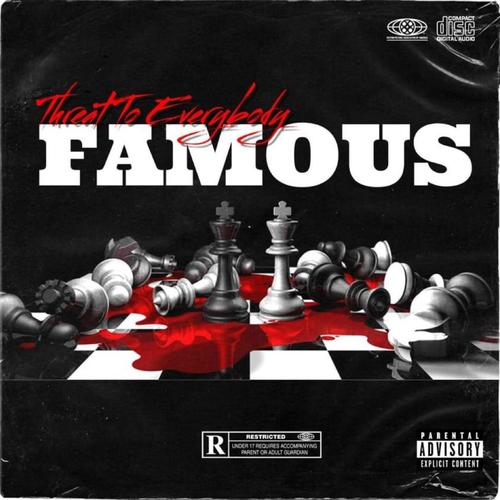 Famous (feat. Ceezyy & Khxii) [Explicit]