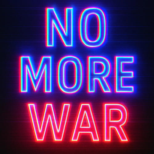 No More War