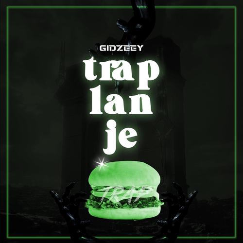TRAP LAN JE (Explicit)