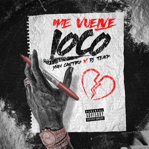 Me vuelve loco (Explicit)