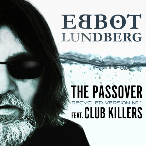 The Passover (Recycled Version) Feat. Club Killers