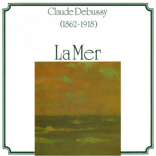 Claude Debussy: La Mer
