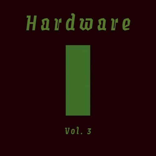 Hardware, Vol. 3