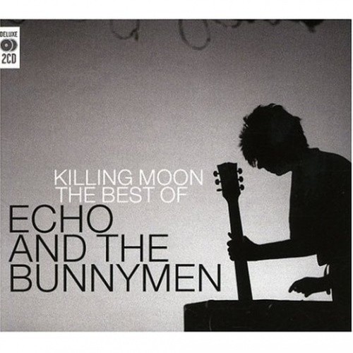 Killing Moon: the Best of Echo & the Bunny