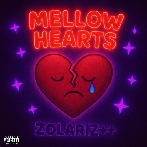 Mellow Hearts (Explicit)