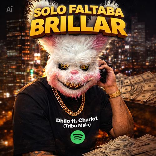 Solo Faltaba Brillar (feat. Charlot) [Explicit]