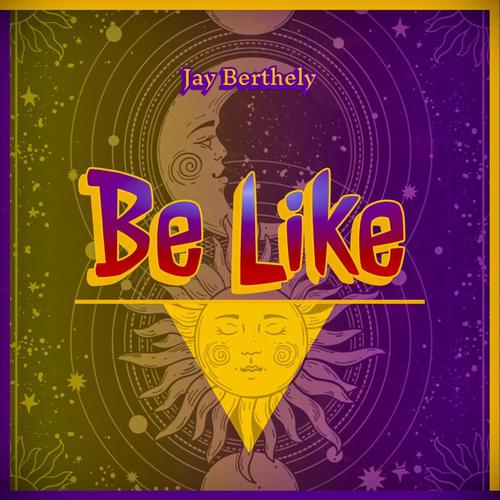 Be Like (Original Mix)