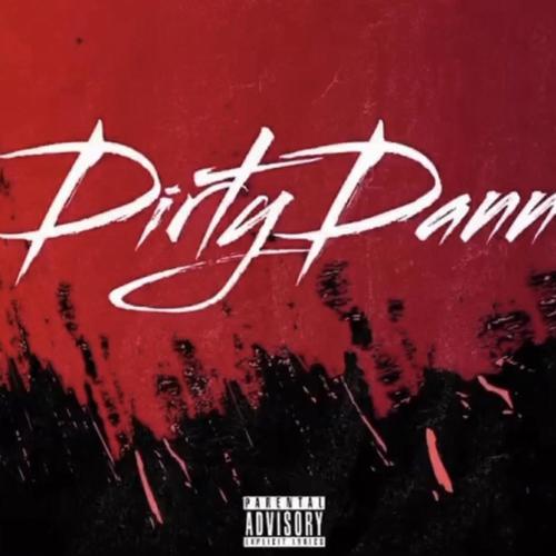 Dirty Dann (Explicit)
