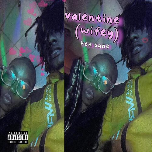 valentine (wifey) [Explicit]