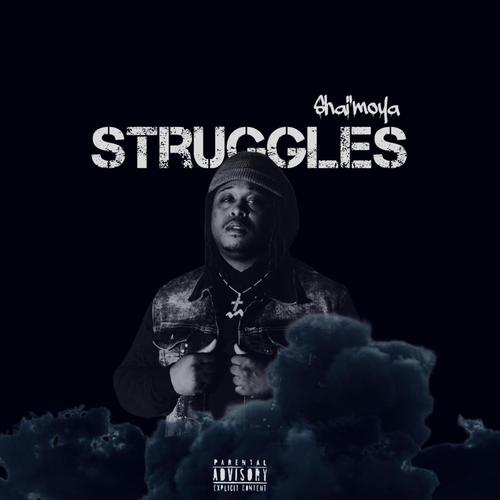 Struggles (Explicit)