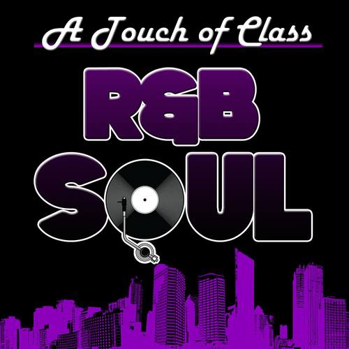A Touch of Class: R&B Soul