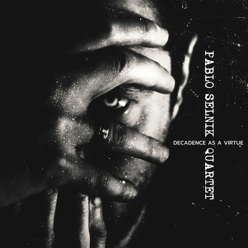 Decadence as a Virtue