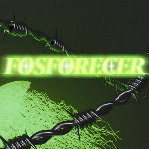 FOSFORECER (Explicit)