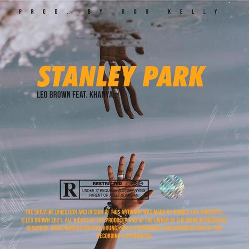 Stanley Park (feat. Khanya) [Explicit]
