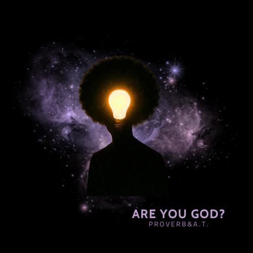 Are you god ? (Explicit)