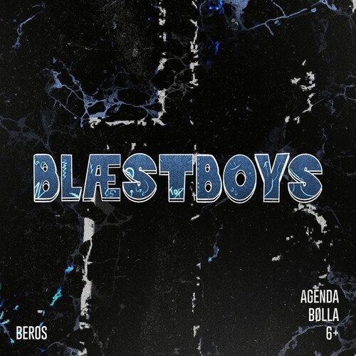 Blæstboys (Explicit)