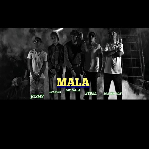 Mala (Explicit)
