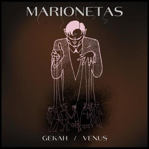Marionetas (feat. Venus) [Explicit]
