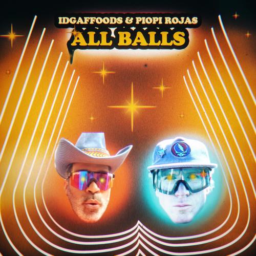 ALL BALLS (feat. Piopi Rojas) [Explicit]