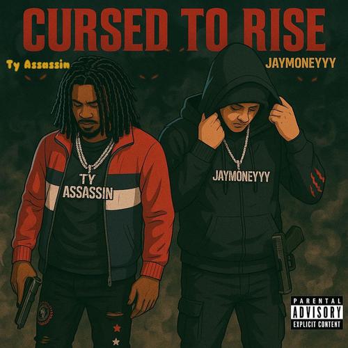 Cursed To Rise (Explicit)