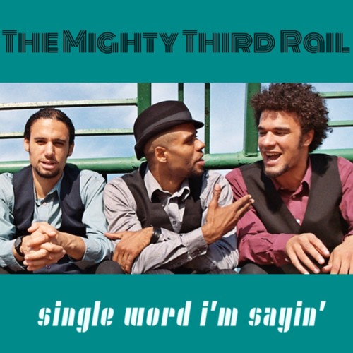 Single Word I'm Sayin'